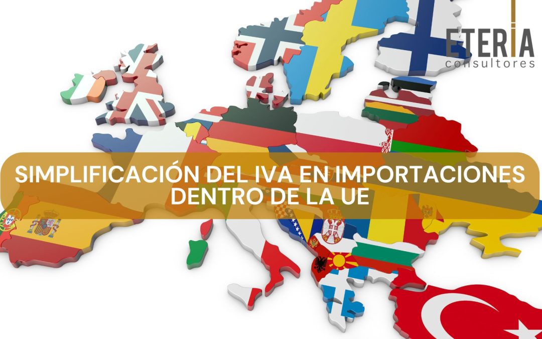 La UE avanza en la simplificación del IVA en importaciones