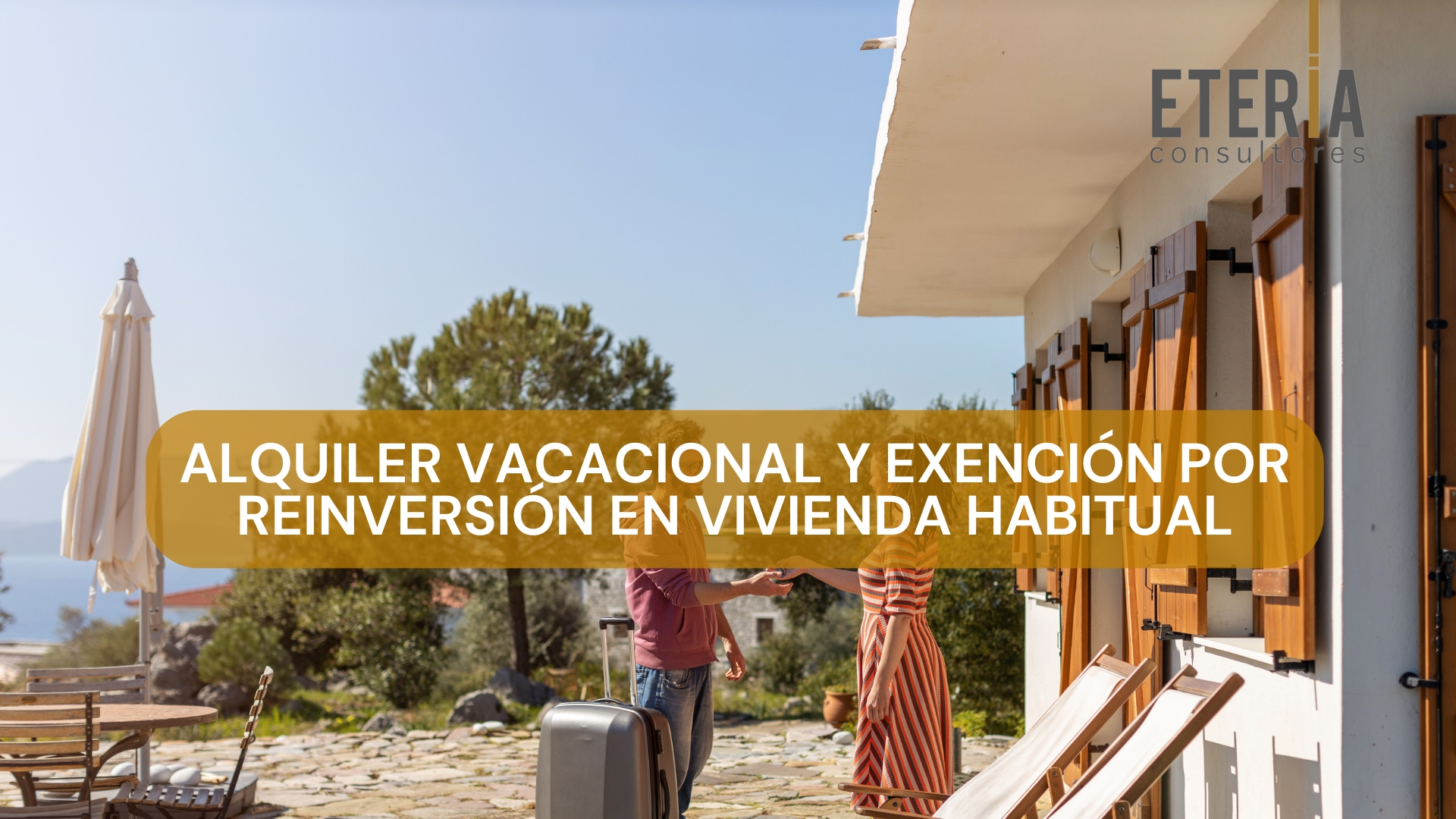 Alquiler vacacional y exención por reinversión en vivienda habitual ...