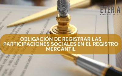 Obligación de registrar las Participaciones Sociales en el Registro Mercantil