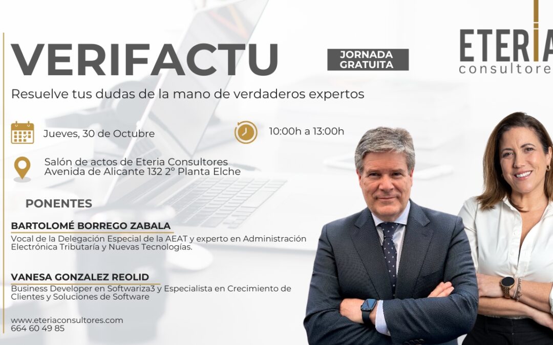 VERIFACTU - ETERIA CONSULTORES - ASESORÍA EN ELCHE - BAROLOMÉ BORREGO ZABALA - VANESSA GONZALEZ REOLID