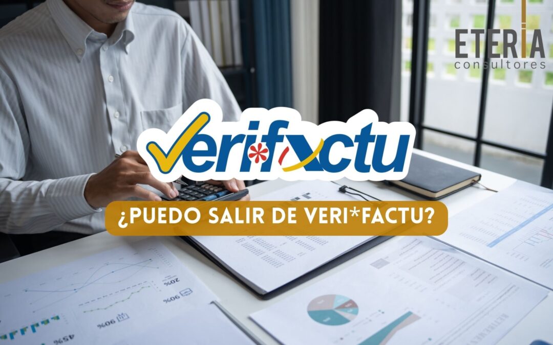 ¿Puedo salir de Verifactu? - Eteria Consultores, tu asesoría en Elche y Alicante.
