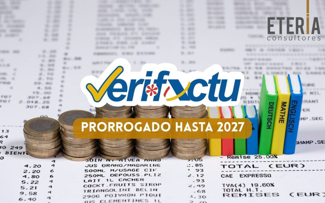 Hacienda retrasa a 2027 la entrada en vigor de Veri*Factu - Eteria Consultores Asesoría en Elche